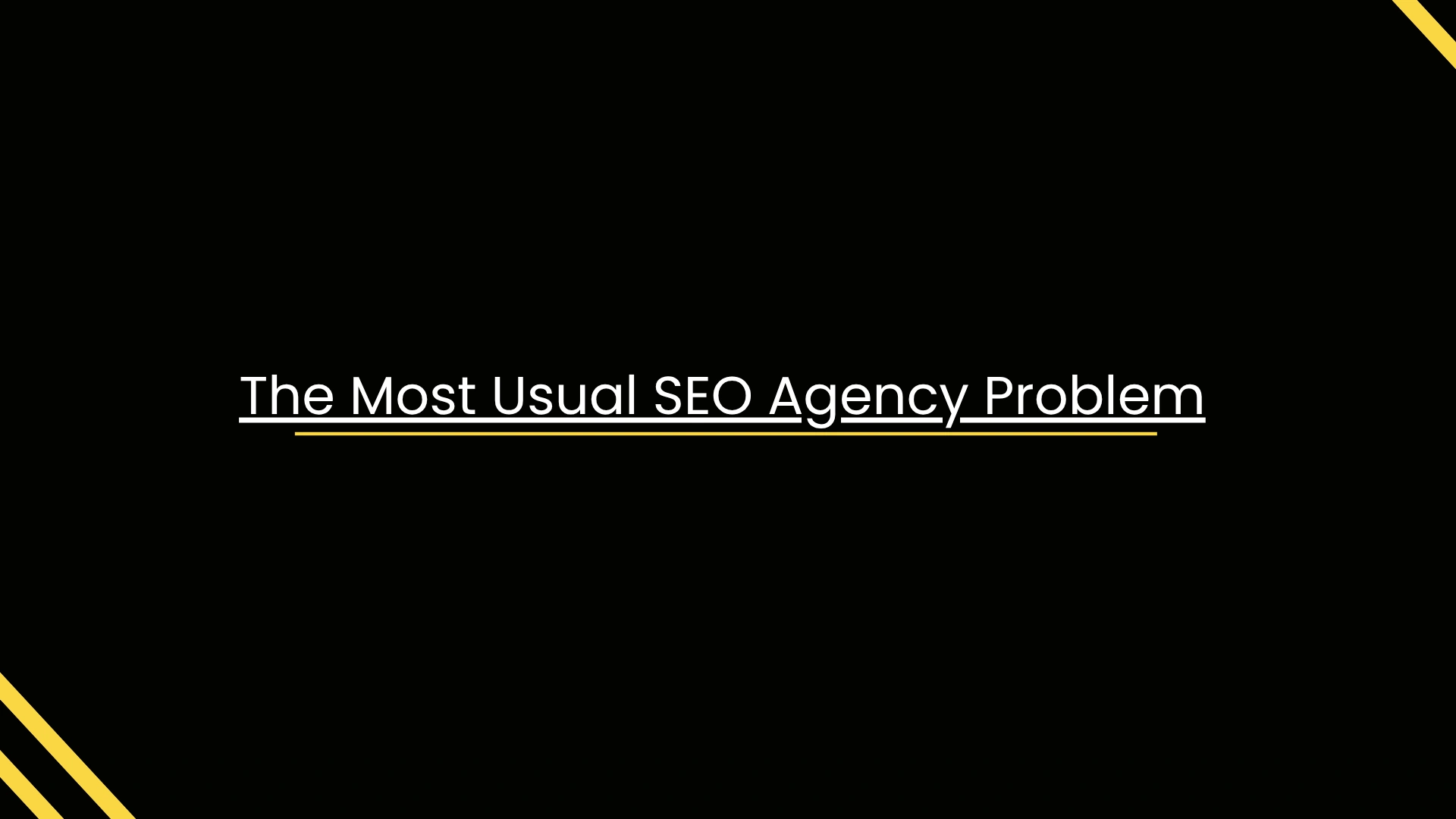 The Most Usual SEO Agency Problem